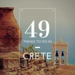 Things to do in Crete