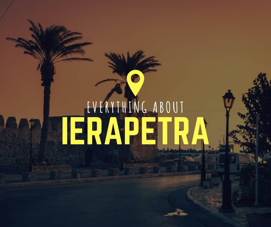 Visit Ierapetra Guide to Crete's South Capital
