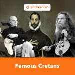 Famous Cretans: Artists, Chefs, Musicians and Scientists!
