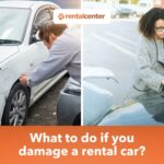 What will happen if I damage a rental car?