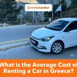 What is the Average Cost of Renting a Car in Greece?
