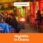 Nightlife Chania