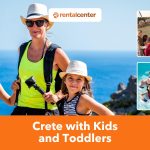 Crete with Kids: Things to Do, Places to Stay,