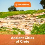 Ancient Cities in Crete