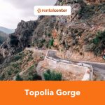 Topolia Gorge: Hiking, Map, Attractions and Car Rental