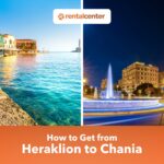 How to Get from Heraklion to Chania: Car Rental, Bus, Taxi, Flight