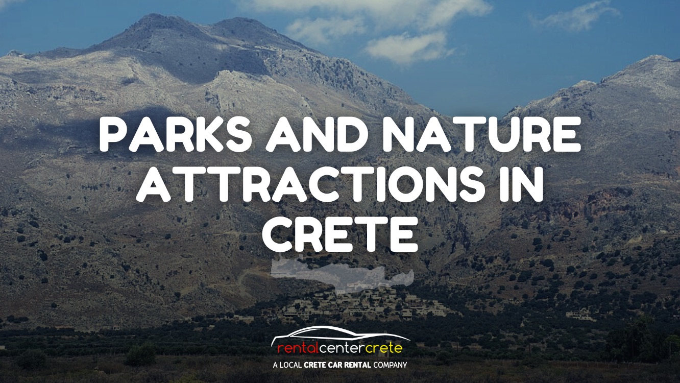 Parks und Naturattraktionen auf Kreta