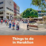 Things to do in Heraklion