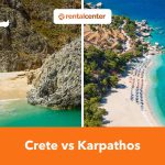 Crete or Karpathos: Which Greek Island is Best for You?