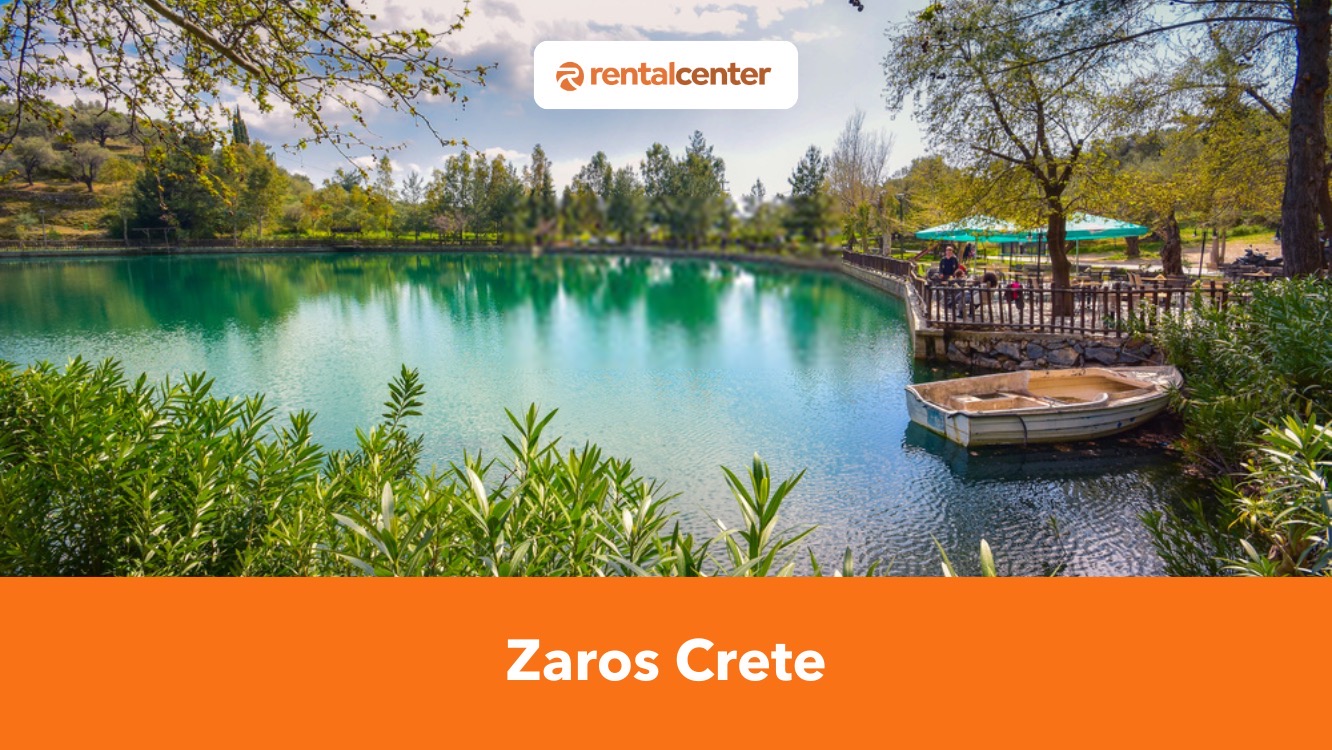 Zaros Crete: Travel Guide, History and Car Rental