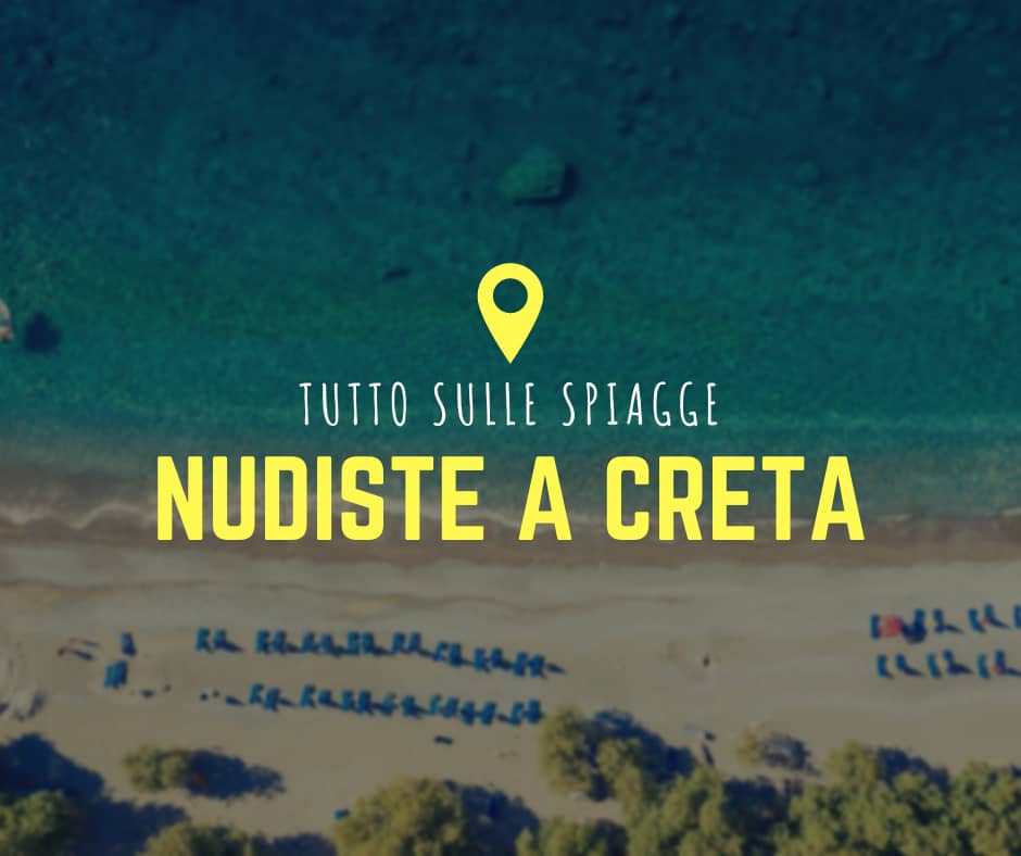 Creta Spiagge Nudiste